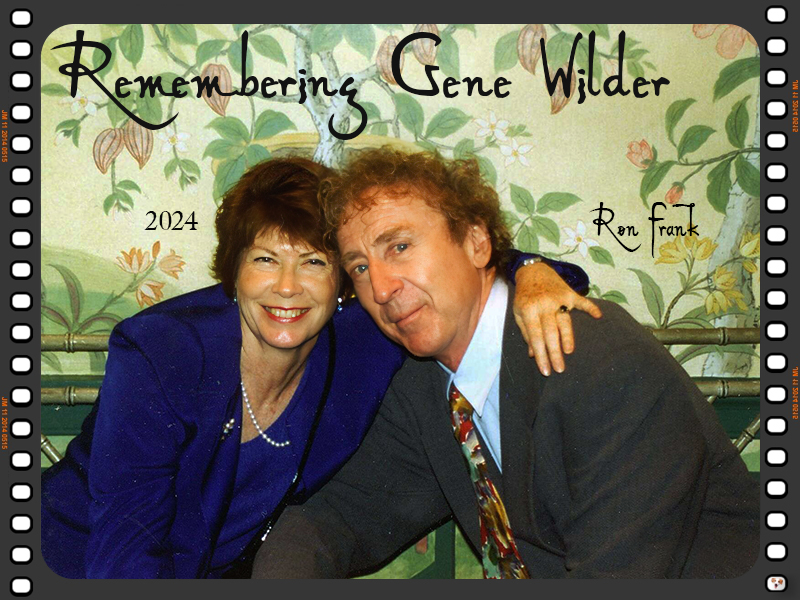 Remembering Gene Wilder